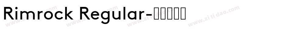 Rimrock Regular字体转换
